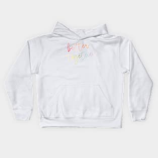 Better Together Kids Hoodie